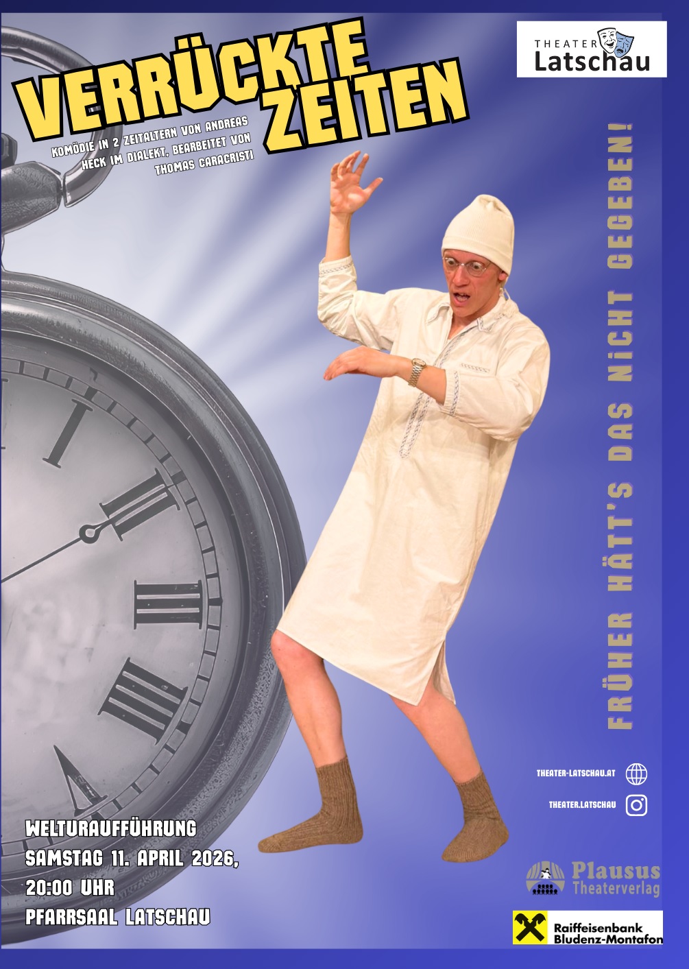Plakat des Theaters Latschau zu "Verrueckte Zeiten oder Frueher haett's das nicht gegbeben"