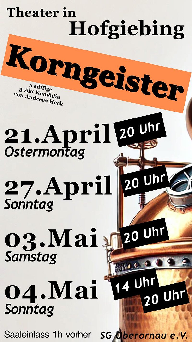 Plakat der Theatergruppe der Schuetzengesellschaft Oberornau zu "Korngeister"