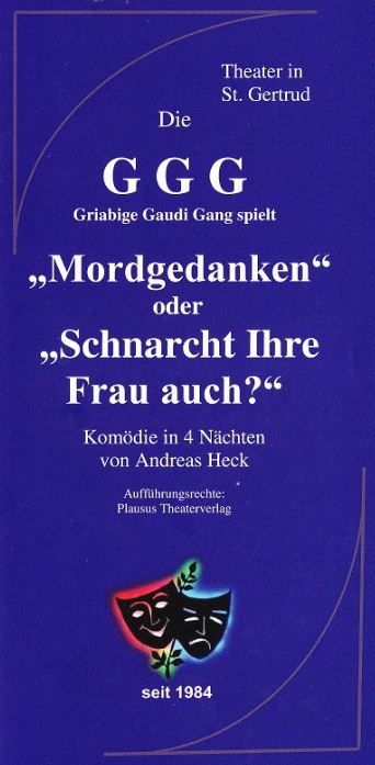 Deckblat Flyer der griabigen Gaudi Gang zu "Mordgedanlen oder schnarcht Ihre Frau auch"