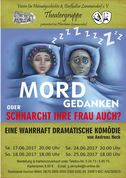 Plakat der Theatergruppe des Vereins für Heimatgeschichte und Dorfkultur Lammersdorf e.V. zu Mordgedanken ...