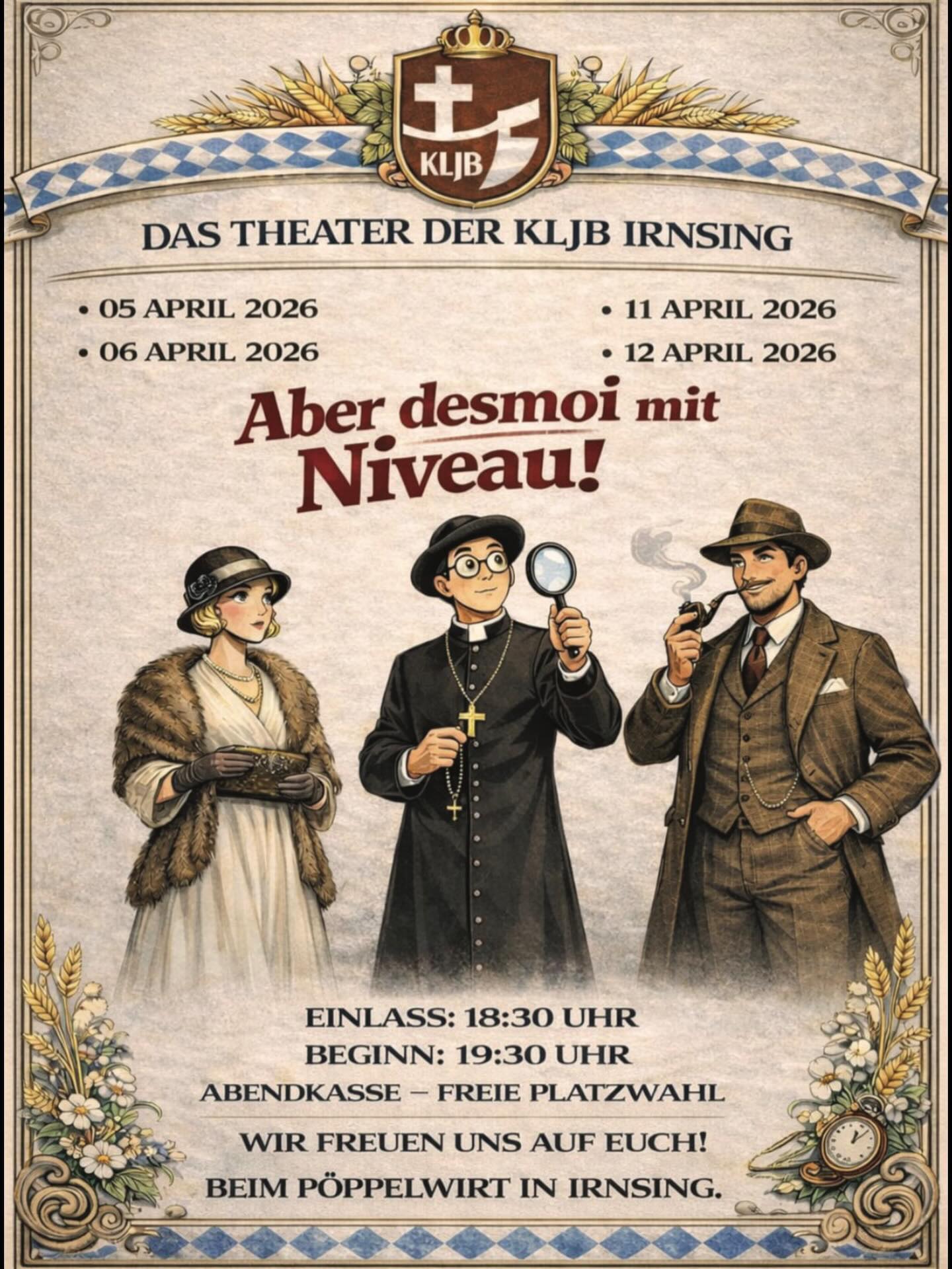 Plakat der KLJB Irnsing zu "Aber desmoi mit Niveau"