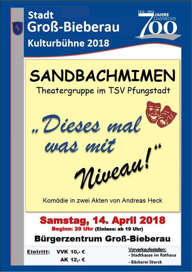 Plakat der Sandbachmimen Pfungstadt für "Deses Mal was mit Niveau!" in Bieberau