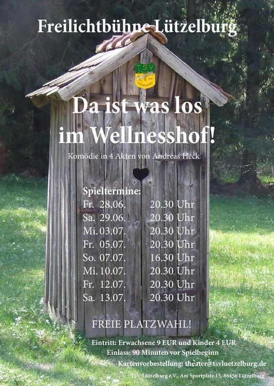 Plaakt der Freilichtbühne im TSV Lützelburg zu "Da ist was los im Wellnesshof"