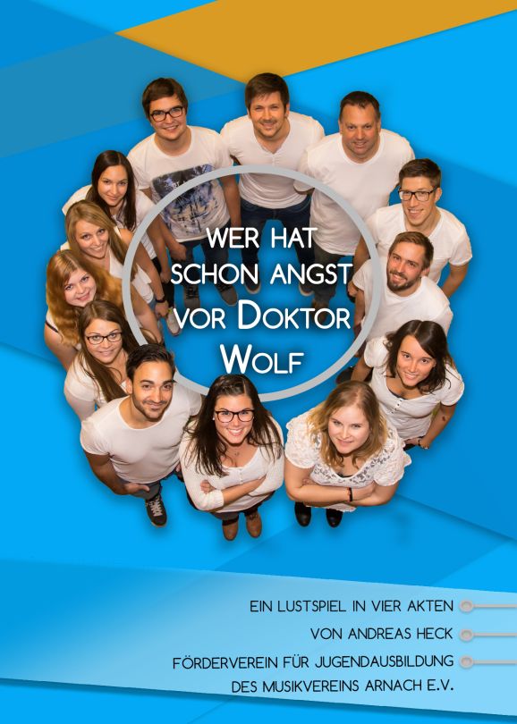 Plakat der Theatergrupppe des MV Arnach zu "Wer hat schon Angst vor Dr. Wolf"