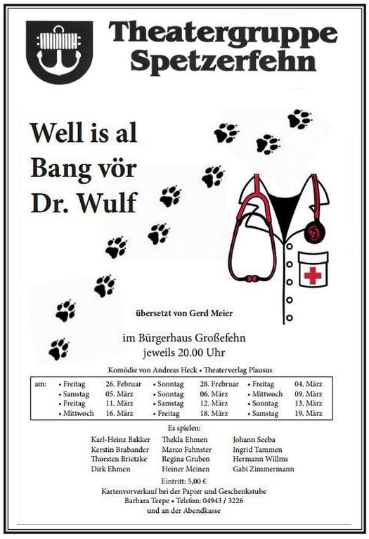 Plakat Theatergruppe Spetzerfehn zu "Well is al Bang vör Dr. Wulf"