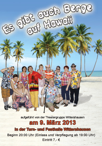 Plakat der Theatergruppe Wittershausen zu "Es gibt auch Berge auf Hawaii!"