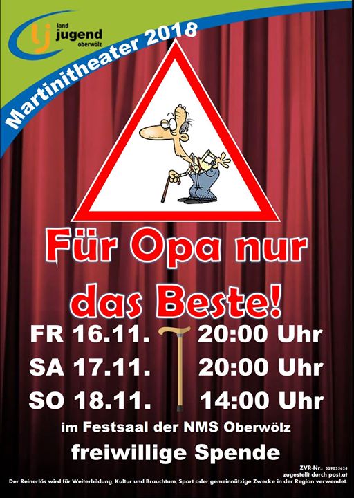 PLakat der Landjugend Oberwoelz zu "Fuer opa nur das Beste!"